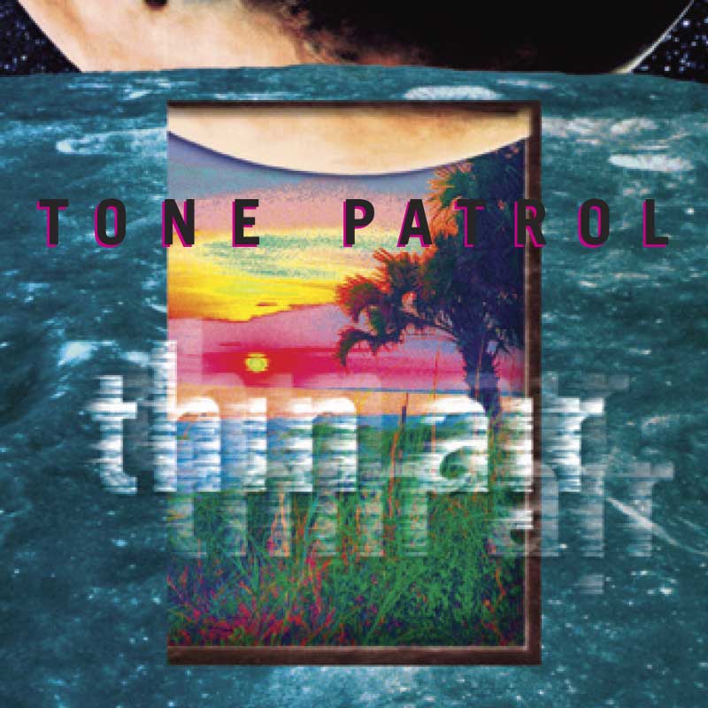 Tone Patrol Thin Air CD